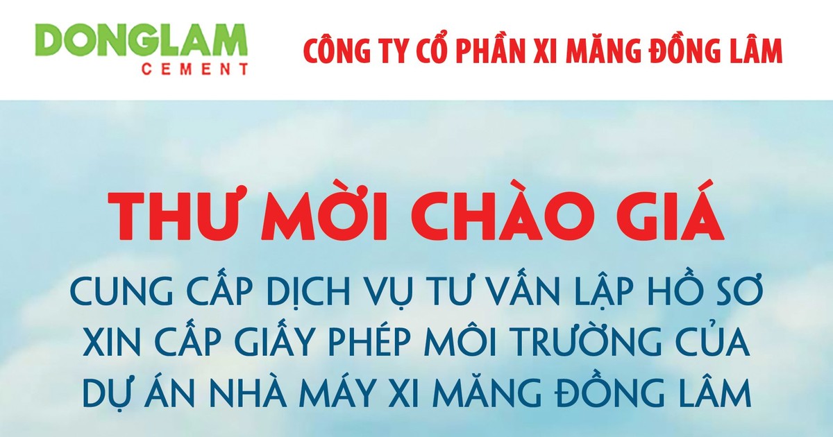 Thư mời chào giá cung cấp dịch vụ tư vấn lập hồ sơ cấp giấy phép môi trường của Dự án Nhà máy Xi măng Đồng Lâm
